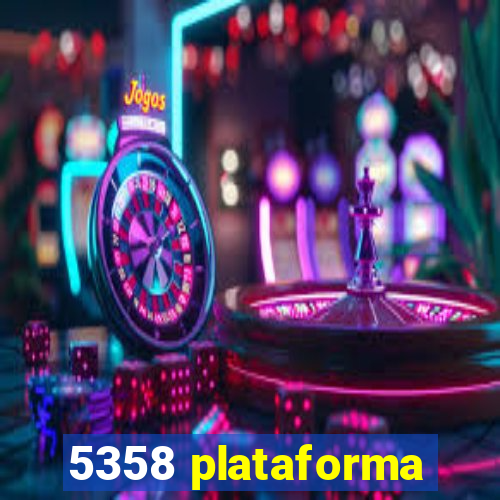 5358 plataforma